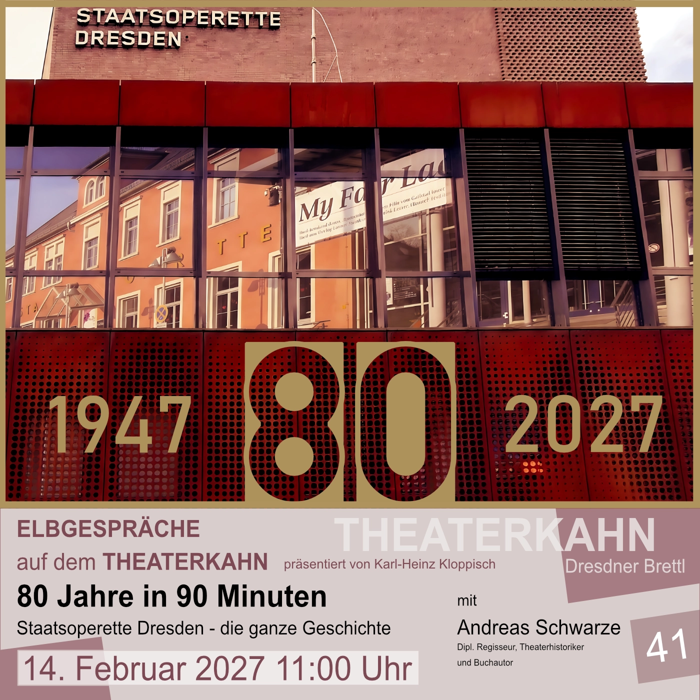 Werbung für die Veranstaltung 80 Jahre in 90 Minuten auf dem Theaterkahn am 14.2.2027